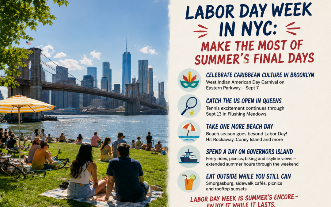 Labor Day Week in NYC: Make the Most of Summer’s Final Days
